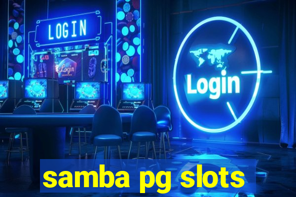 samba pg slots